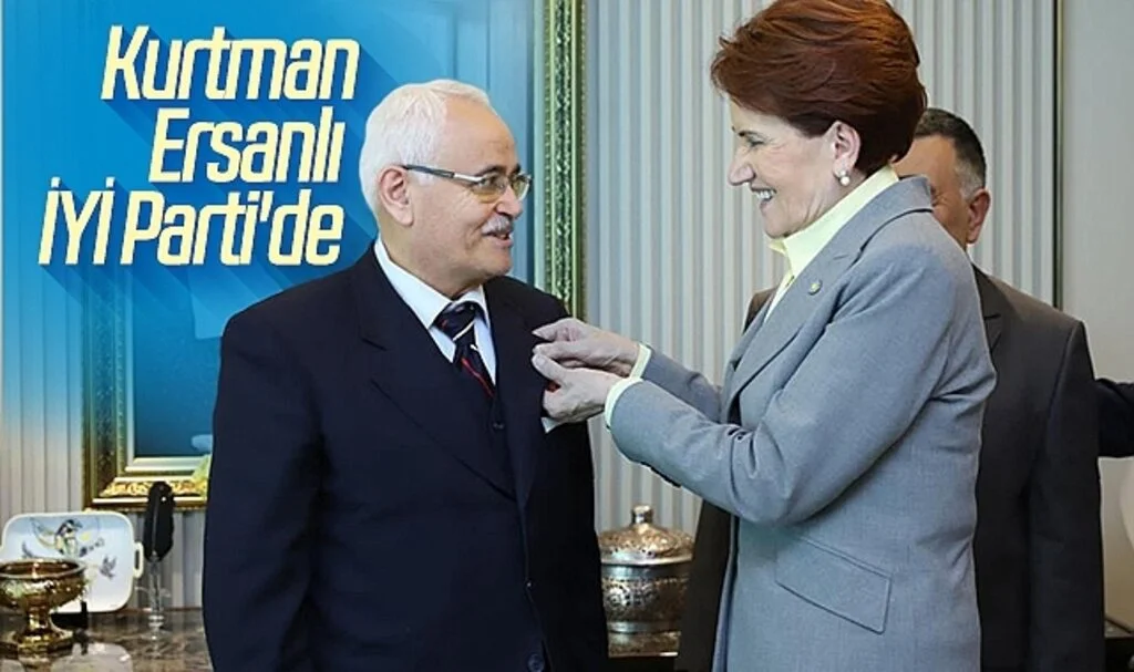 Kurtman Ersanlı İYİ Parti'de 