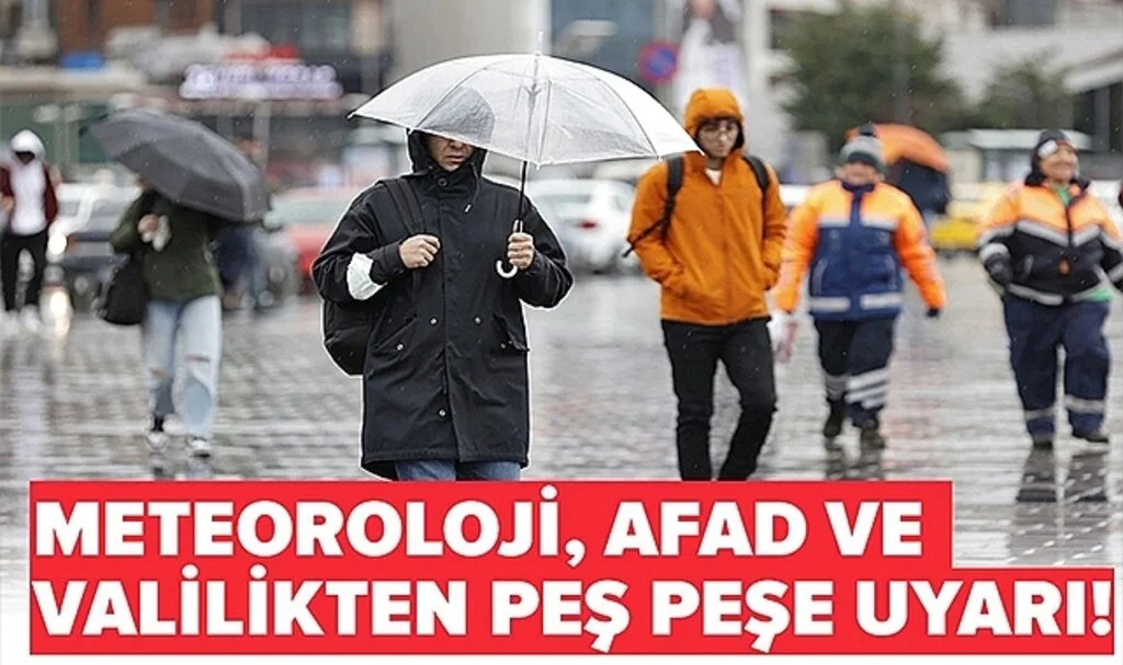Meteoroloji, AFAD, AKOM ve İstanbul Valiliğinden Peş Peşe Uyarı!