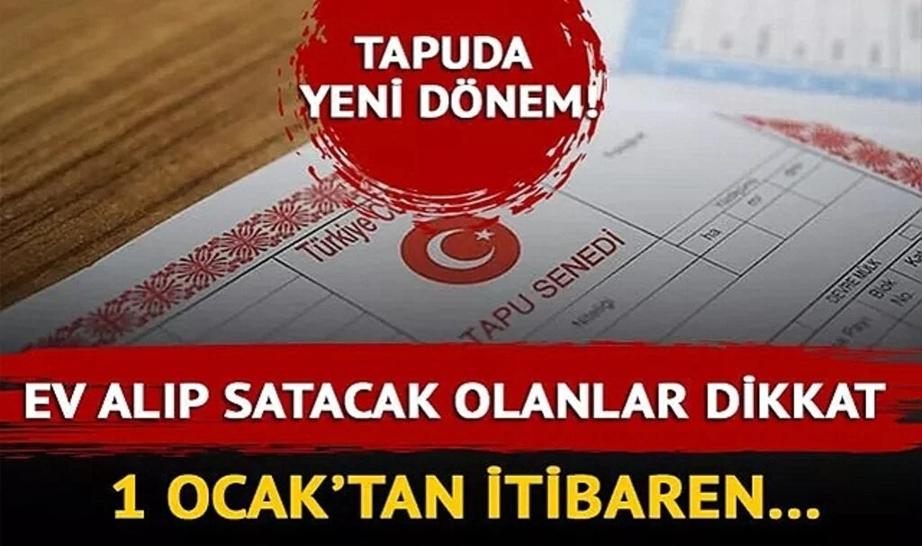 Milyonları İlgilendiriyor: Tapuda Yeni Dönem Resmen Başlıyor! 