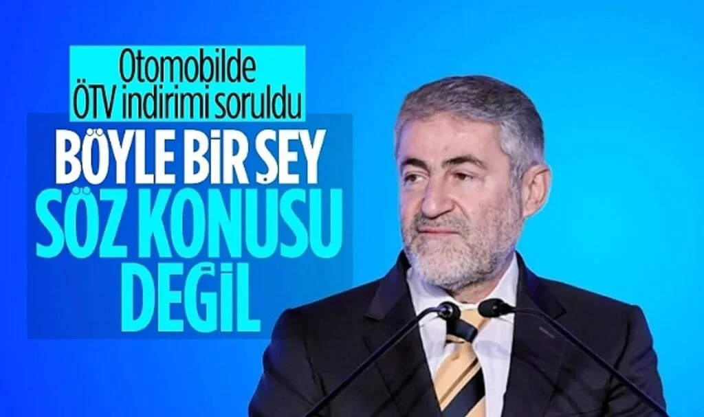 Nureddin Nebati: ÖTV İndirimi Şu Anda Söz Konusu Değil