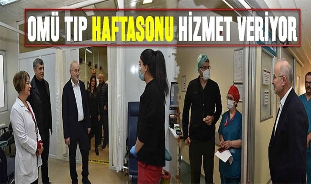 OMÜ Tıp Haftasonu Hizmet Veriyor 