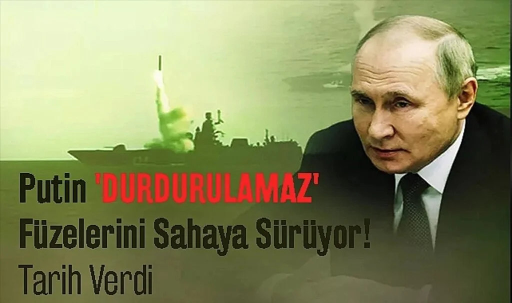 Putin 'Durdurulamaz' Füzelerini Sahaya Sürüyor! Tarih Verdi