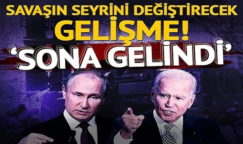 Rusya-Ukrayna Savaşının Seyrini Değiştirecek Gelişme! 'Sona Gelindi'