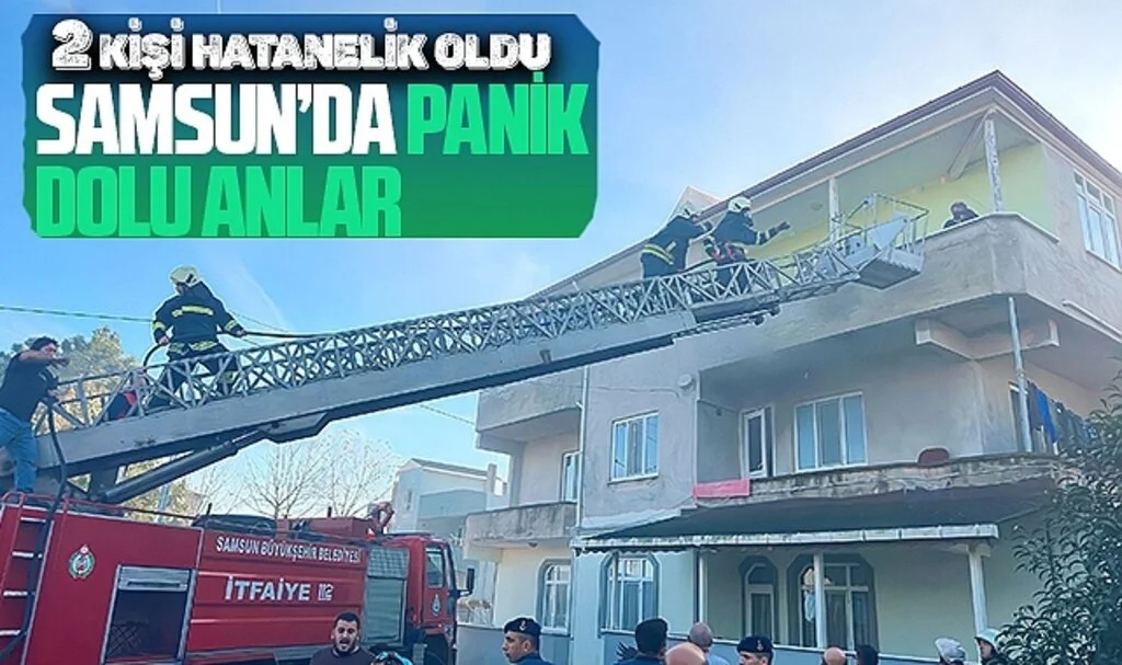Samsun'da bir evde çıkan yangında 2 kişi hastanelik oldu
