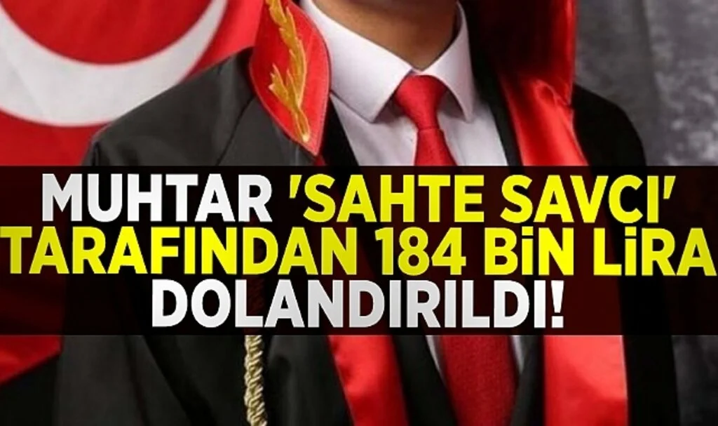Samsun'da Bir Muhtar 'Sahte Savcı' Tarafından 184 Bin Lira Dolandırıldı