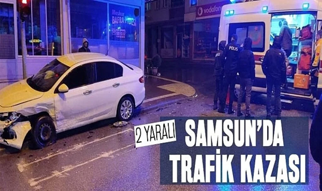 Samsun'da trafik kazası: 2 yaralı
