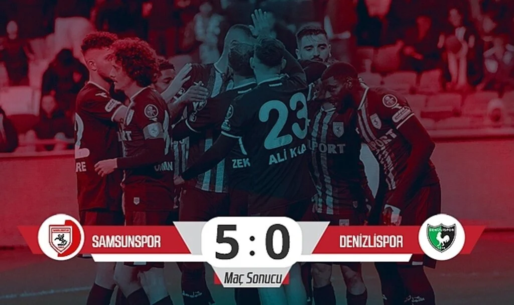 Samsunspor: 5 – Denizlispor: 0 (Maç Sonucu)