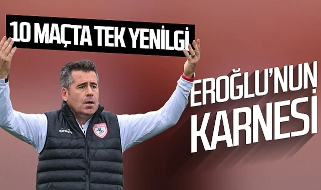 Samsunspor Teknik Direktörü Hüseyin Eroğlu'nun karnesi