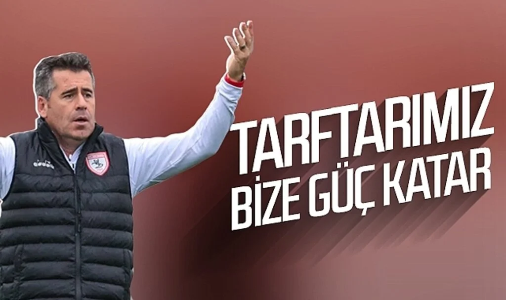 Samsunspor Teknik Direktörü Hüseyin Eroğlu: Taraftarımız bize güç katar