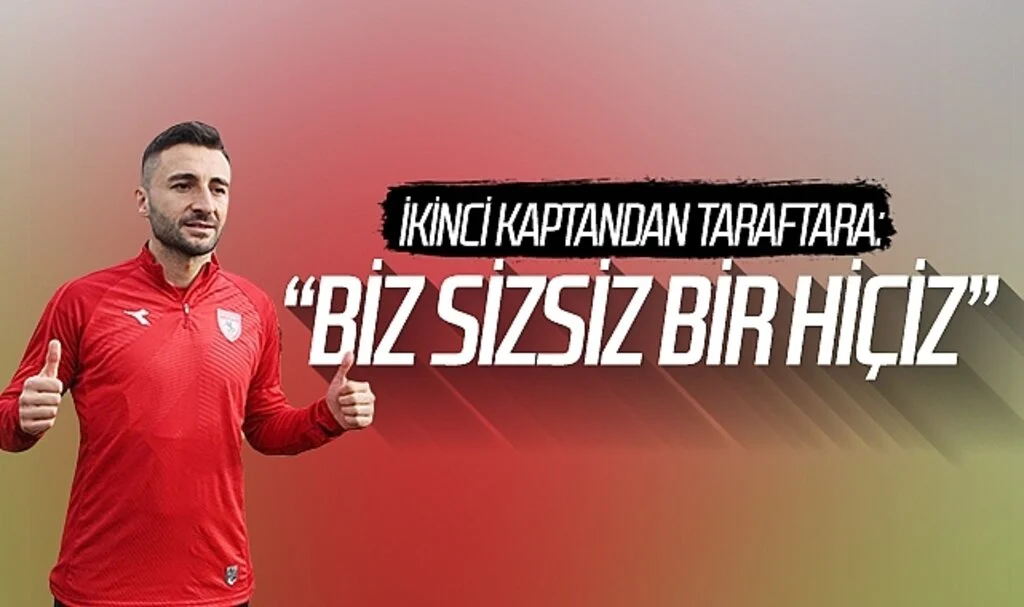 Samsunspor'un tecrübeli stoperi Yusuf Abdioğlu'ndan taraftara: "Biz sizsiz bir hiçiz"