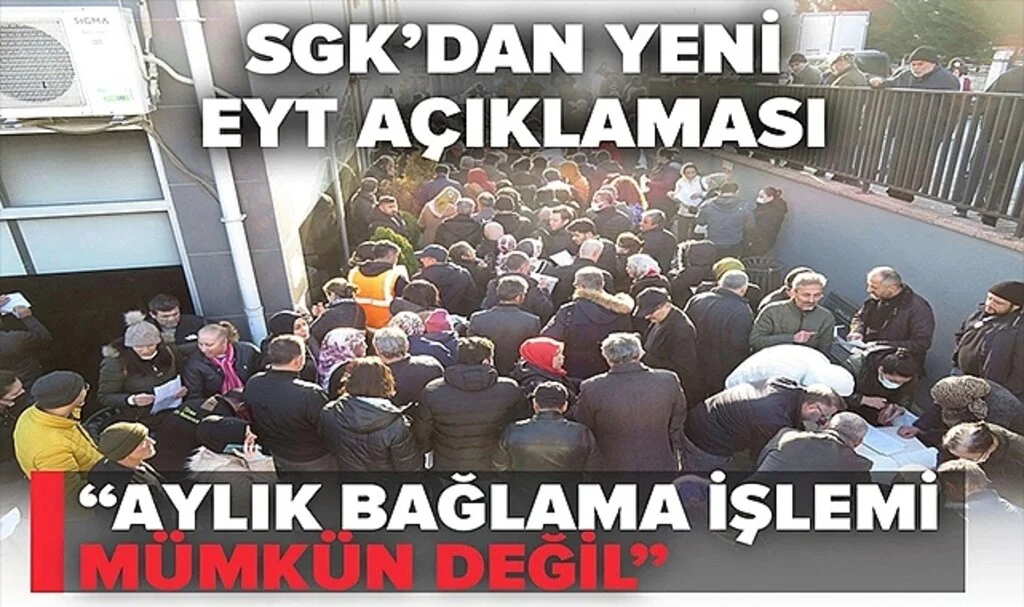 SGK'dan EYT ile ilgili yapılan başvurular hakkında yeni açıklama