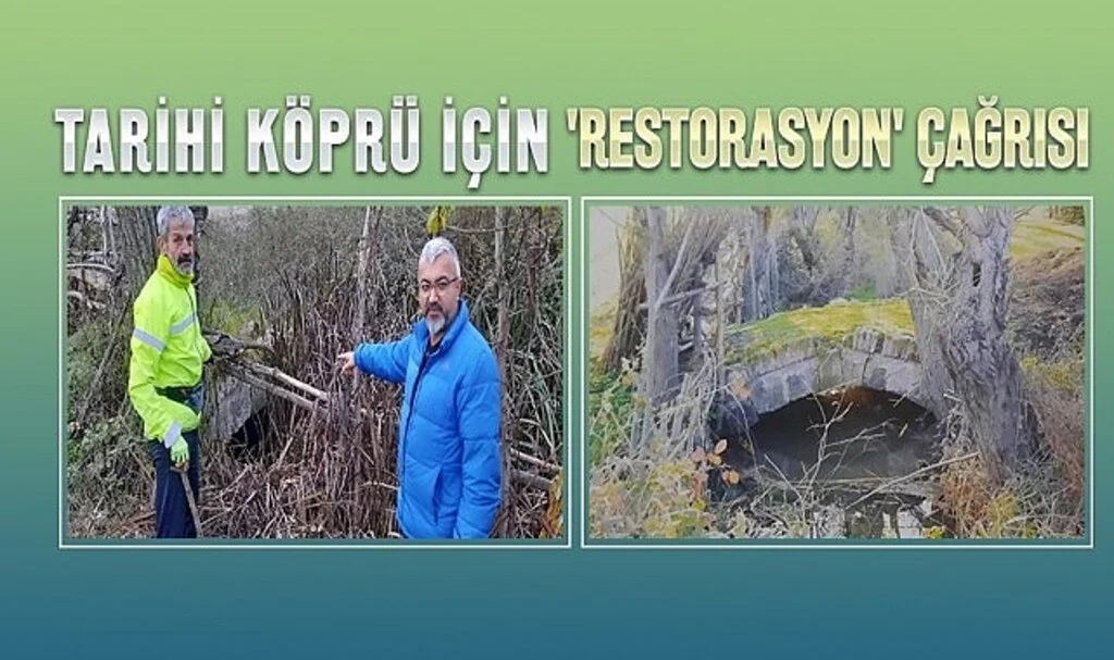 Tarihi Köprü İçin  'Restorasyon' Çağrısı