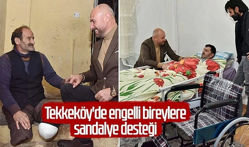 Tekkeköy'de engelli bireylere sandalye desteği