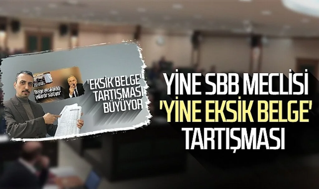 Yine Samsun Büyükşehir Belediye Meclisi, "yine eksik belge" tartışması