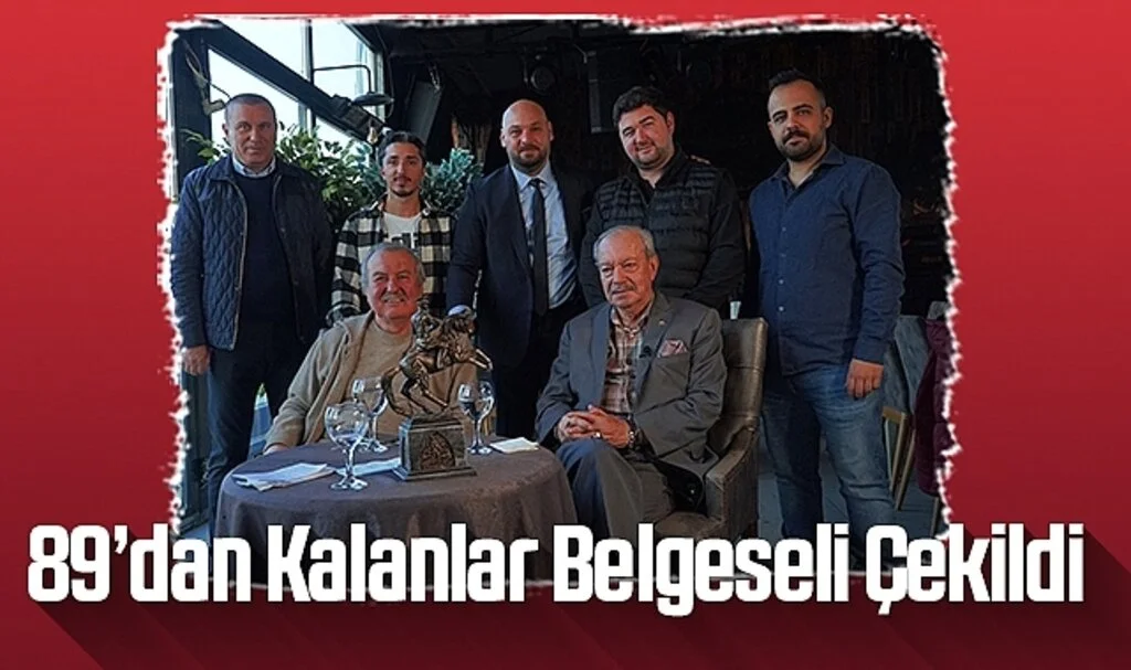 89'dan Kalanlar Belgeseli Çekildi