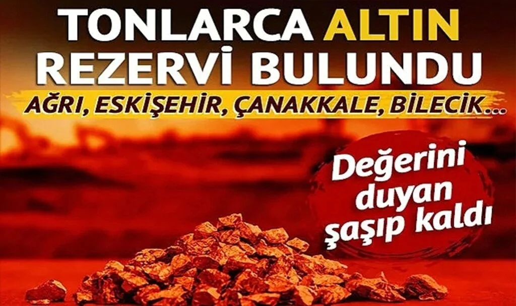 Ağrı, Eskişehir, Çanakkale ve Bilecik... Milyar dolarlık altın rezervleri keşfedildi: İlk adım Cuma günü atılacak