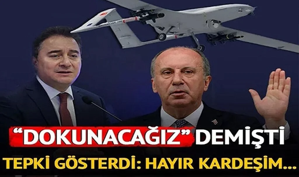 Ali Babacan'ın 'SİHA' çıkışı gündem yarattı! Muharrem İnce'den tepki geldi: Hayır kardeşim...
