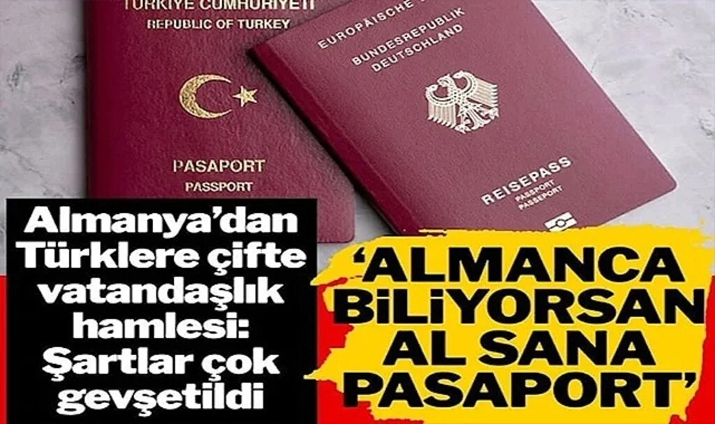 Almanya’dan Dil Bilen Türklere Çifte Vatandaşlık Hamlesi