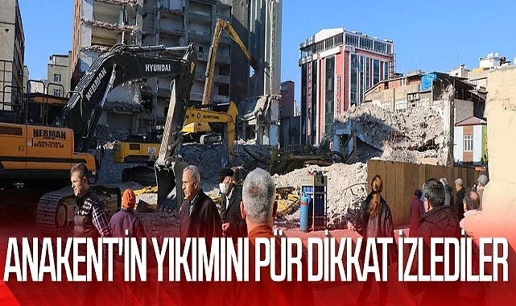 Anakent'in Yıkımını  Pür Dikkat İzlediler 