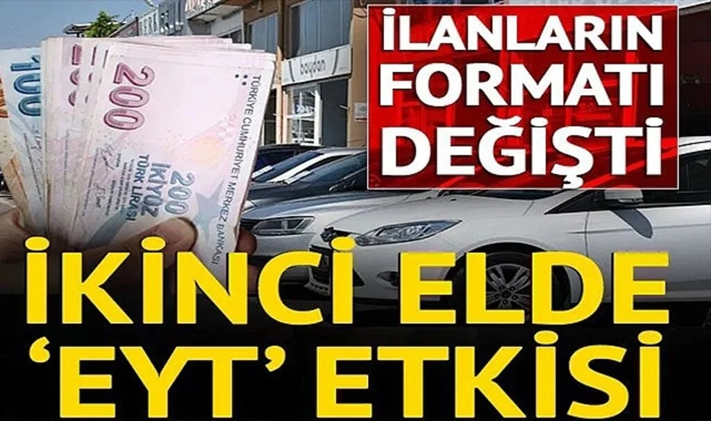 'Araç bulma sıkıntısı...' İkinci el arabalarda EYT etkisi! 'Satılık' ilanlarının formatı değişti