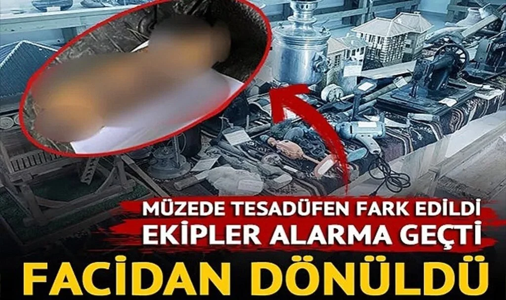 Artvin'de Müzede Tesadüfen Fark Edildi, Ekipler Alarma Geçti! Faciadan Dönüldü