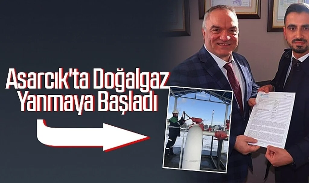 Asarcık'ta Doğalgaz Yanmaya Başladı