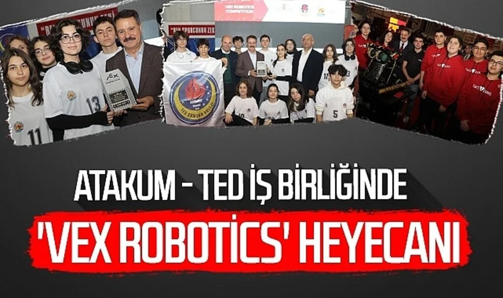 Atakum & TED İş Birliğinde 'VEX Robotics' Heyecanı