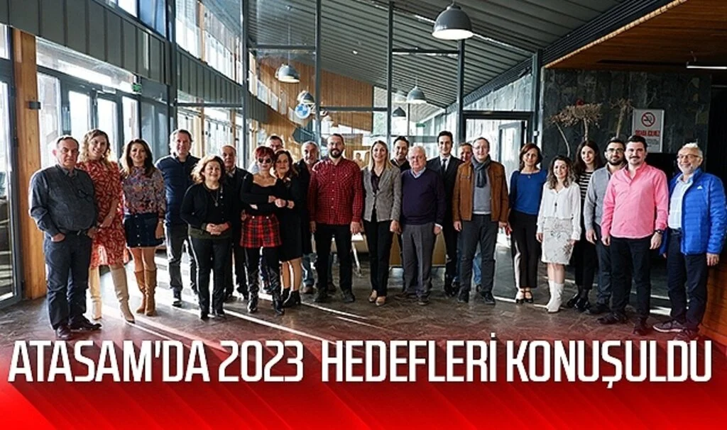 Atasam'da 2023 Hedefleri Konuşuldu