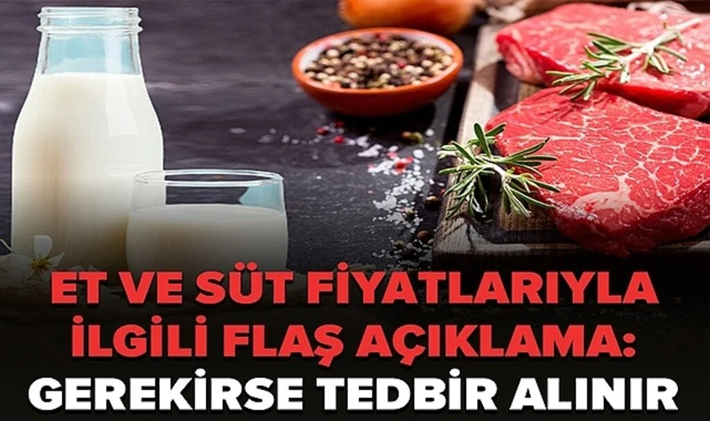Bakan Kirişci: Et ve Süt Fiyatlarında Spekülatif Hareket Gözlemledik