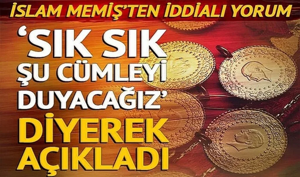 Bir sonraki adım yeni rekorlar! İslam Memiş'ten iddialı altın ve dolar yorumu: 2023 onun yılı olacak...