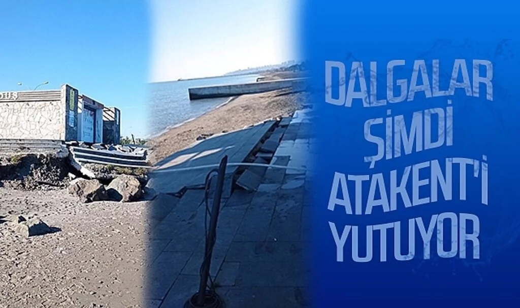 Dalgalar şimdi Atakent'i yutuyor