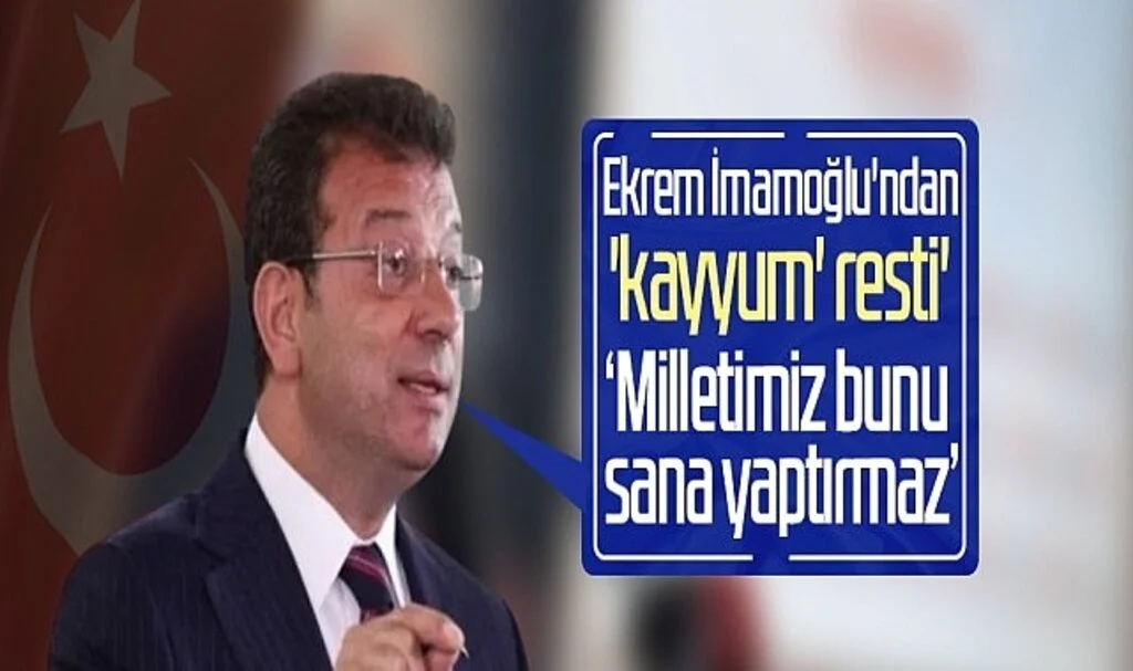 Ekrem İmamoğlu'ndan İktidara 'Kayyum' Mesajı