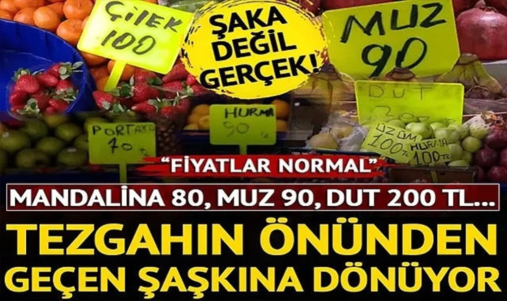 'Fiyatlar normal' Mandalina 80, dut 200, muz 90, hurma 100, çilek 150 TL... Tezgahın önünden geçenler gözlerine inanamıyor