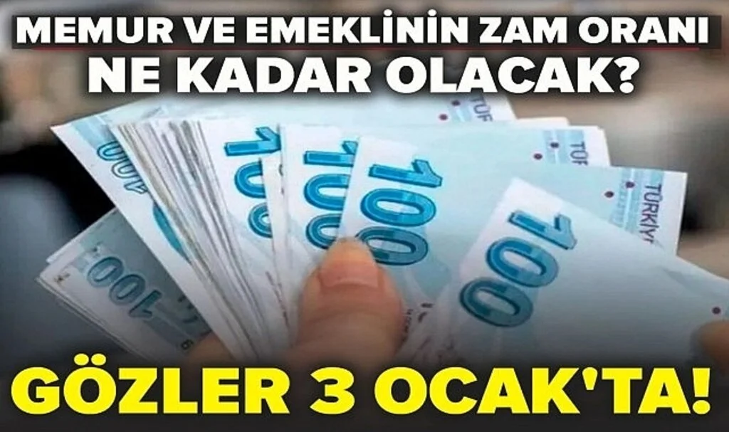 Gözler 3 Ocak'ta! Memur ve emeklinin zam oranı ne kadar olacak?