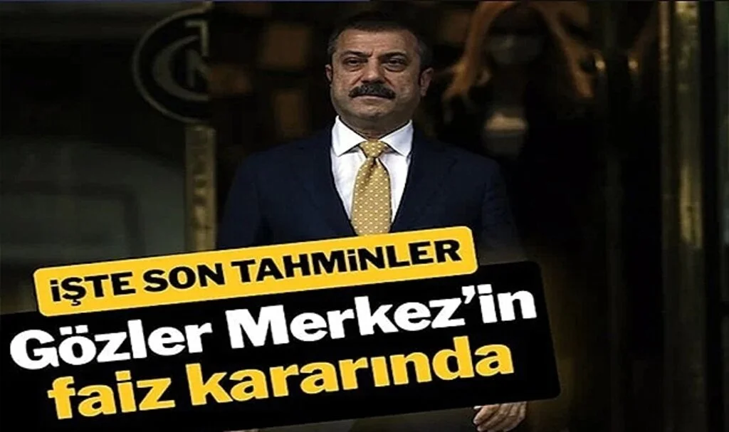 Gözler Merkez Bankası’nın faiz kararında: İşte son tahminler…