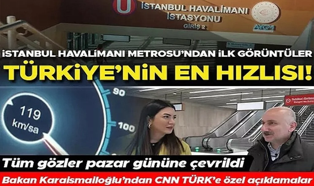 İstanbul Havalimanı Metrosu açılıyor! İşte Türkiye'nin en hızlı metrosu