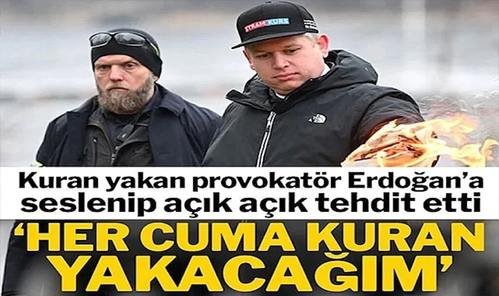 Kuran’ı Kerim’i yakan Paludan’dan yeni tehdit: Erdoğan’a seslendi, her Cuma Kuran yakacakmış