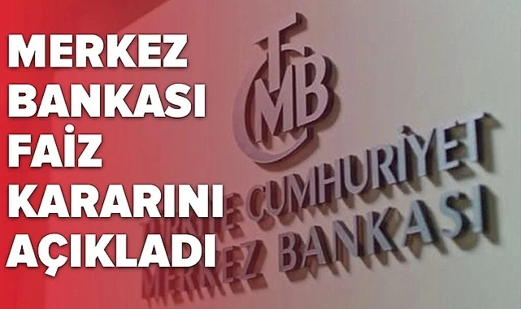 Merkez Bankası Faiz Kararını Açıkladı