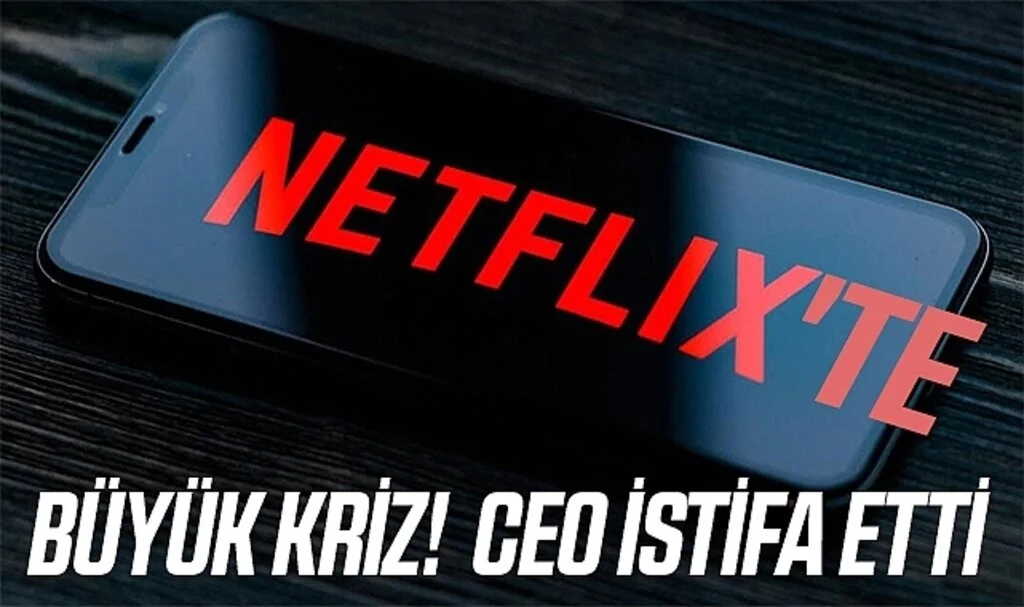 Netflix'te Büyük Kriz! CEO İstifa Etti
