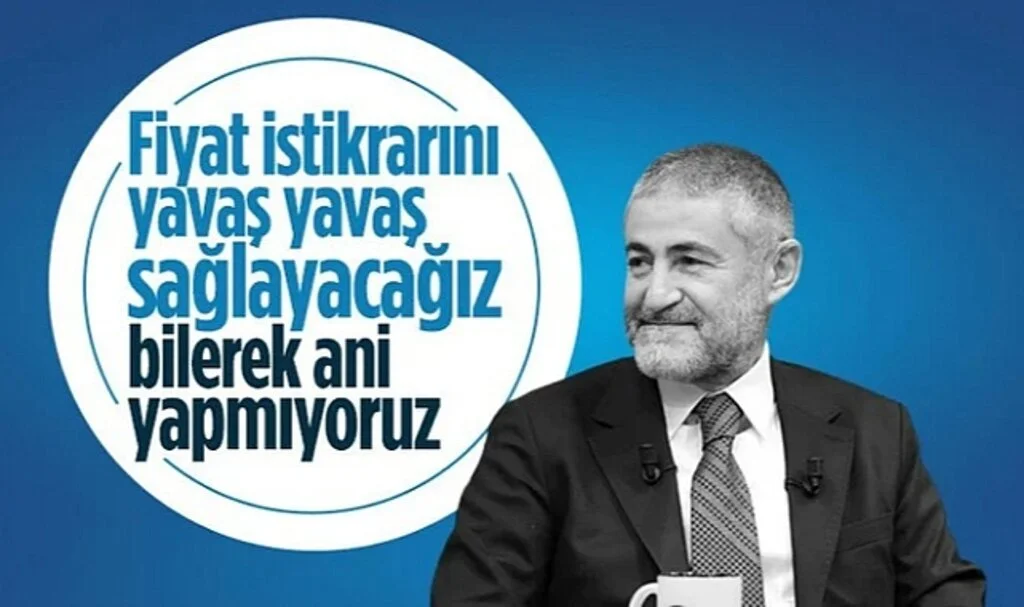 Nureddin Nebati: Fiyat İstikrarını Bilerek Yavaş Yavaş Yapıyoruz
