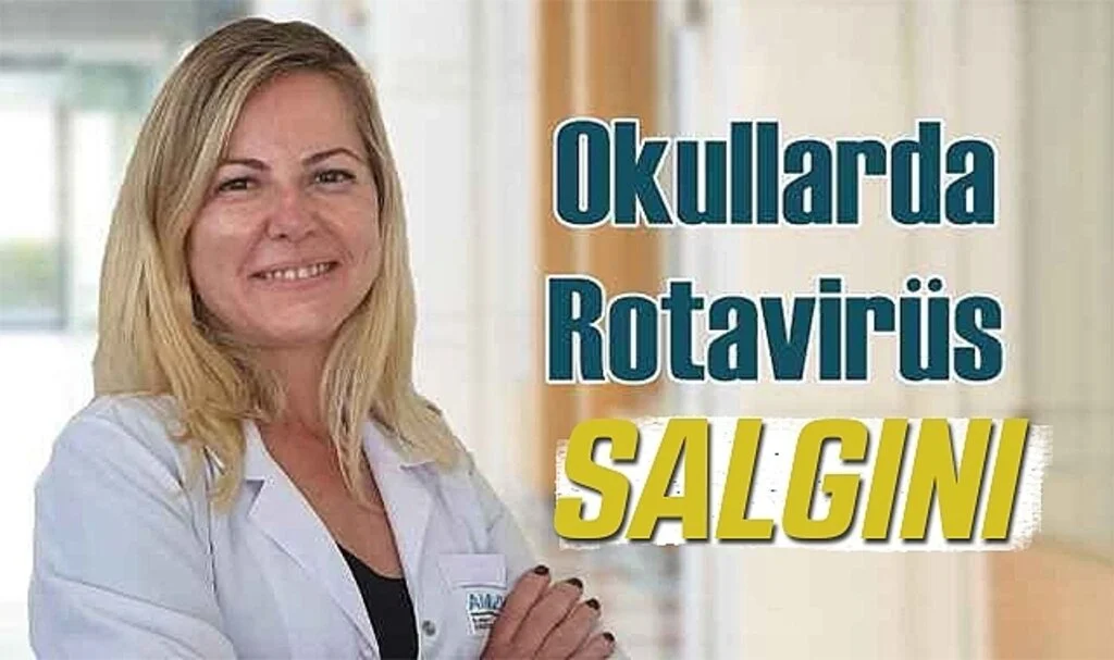 Okullarda Rotavirüs Salgını