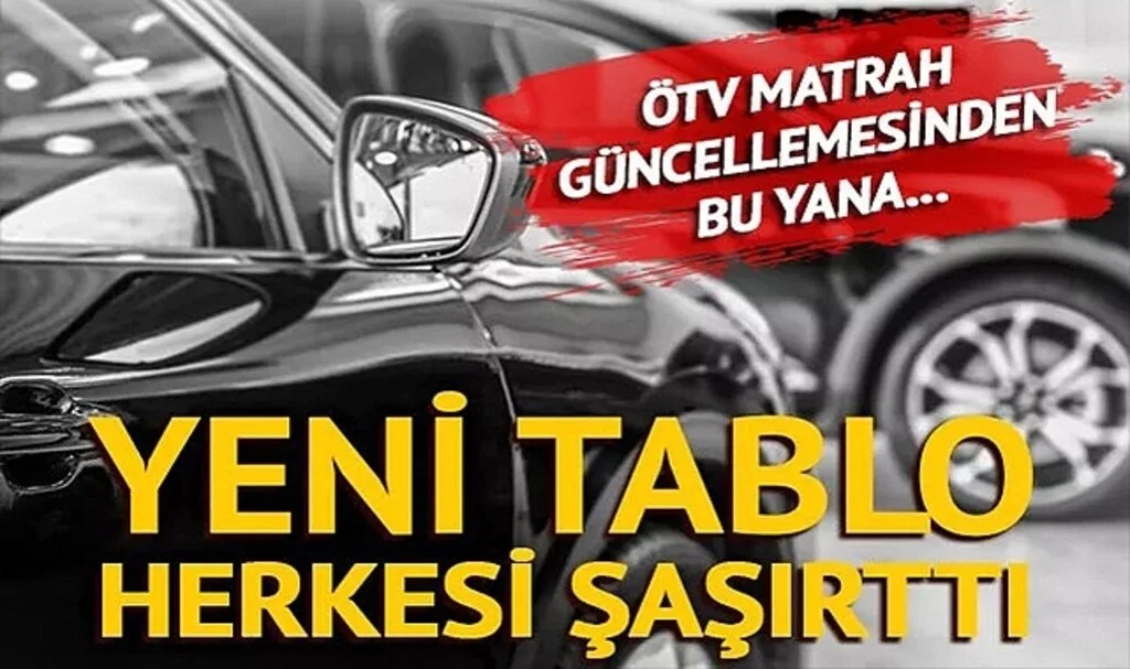 ÖTV matrah güncellemesi sonrasındaki tablo herkesi şaşırttı! 100 bin liraya dayandı: Sıfır otomobil fiyat listesinde ilginç detay