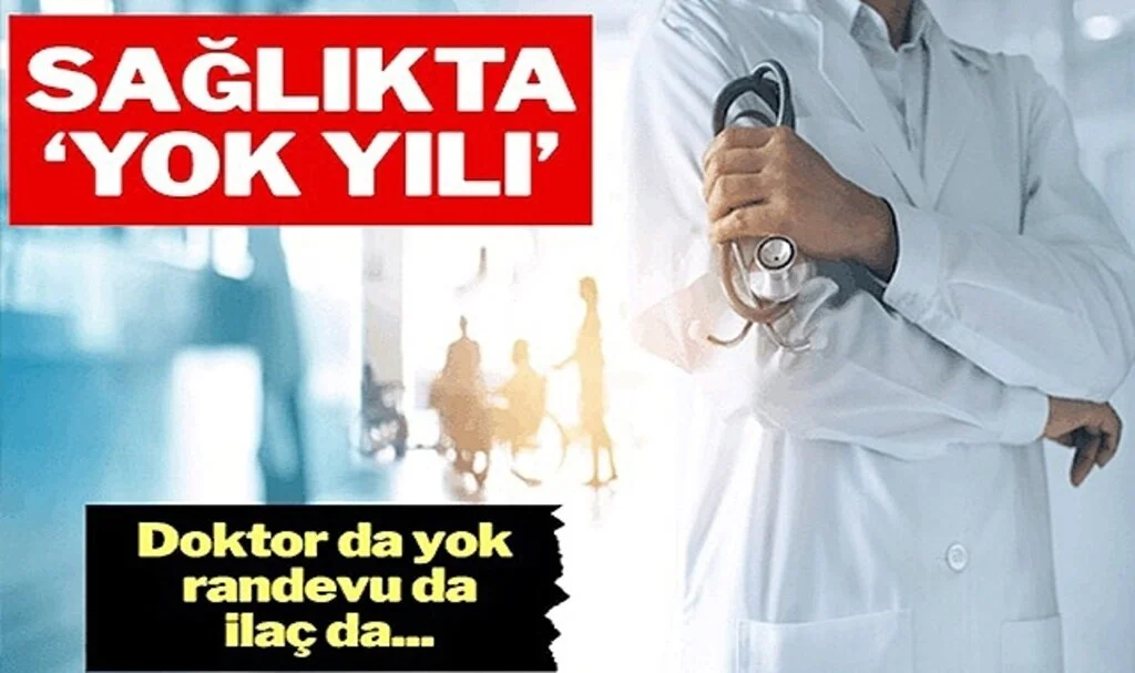 Sağlıkta ‘Yok Yılı’