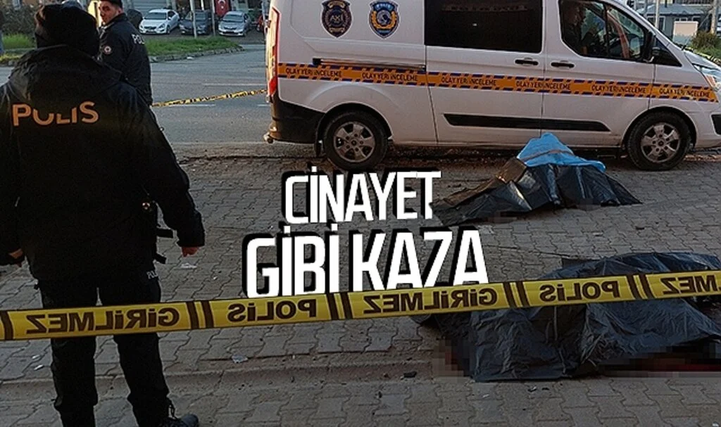 Samsun'da Cinayet Gibi Kaza
