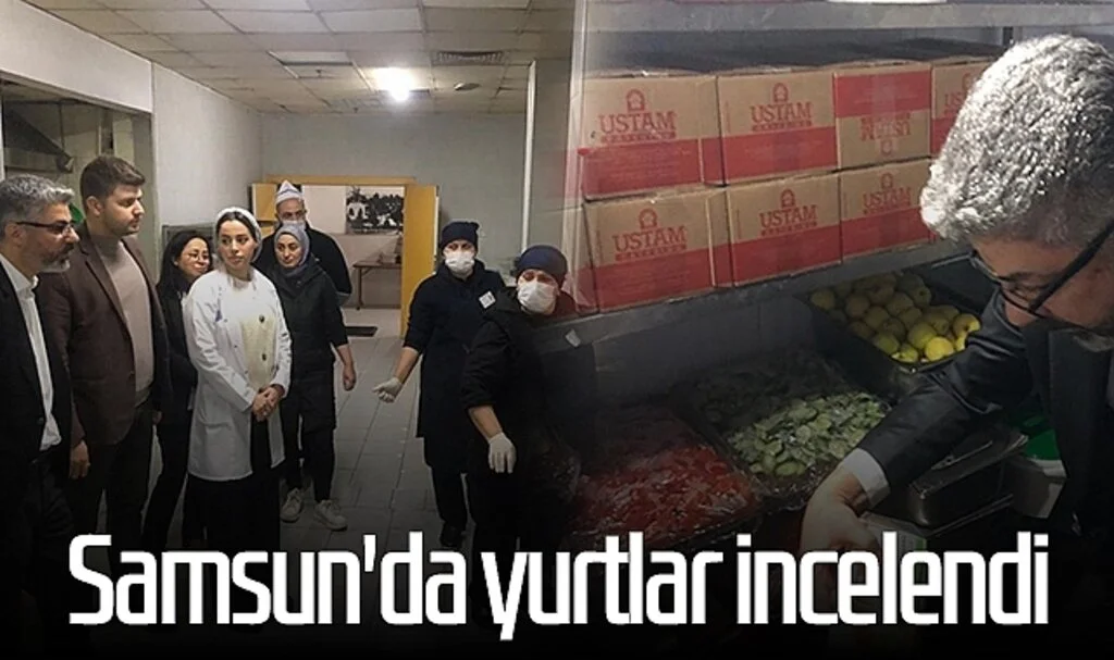 Samsun'da yurtlar incelendi