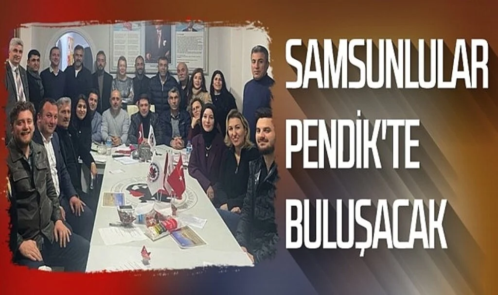 Samsunlular Pendik'te Buluşacak