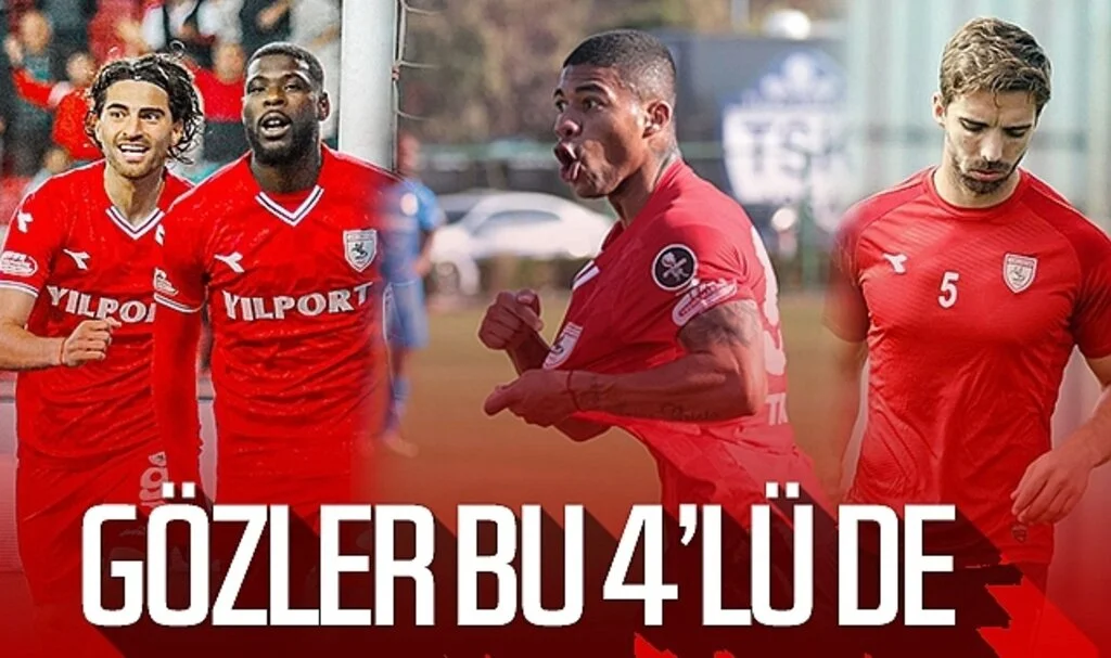 Samsunspor'da gözler bu 4'lü de