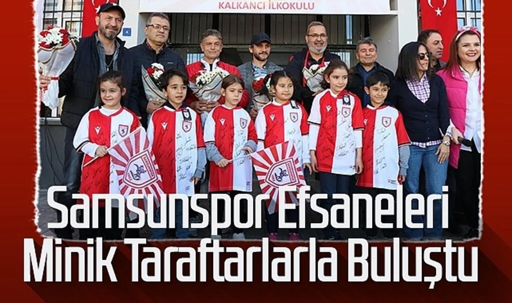 Samsunspor'un Efsanaleri Miniklerle Buluştu