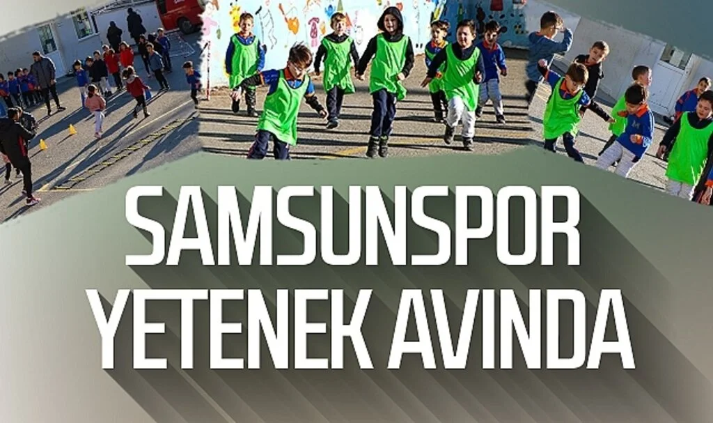 Samsunspor Yetenek Avında