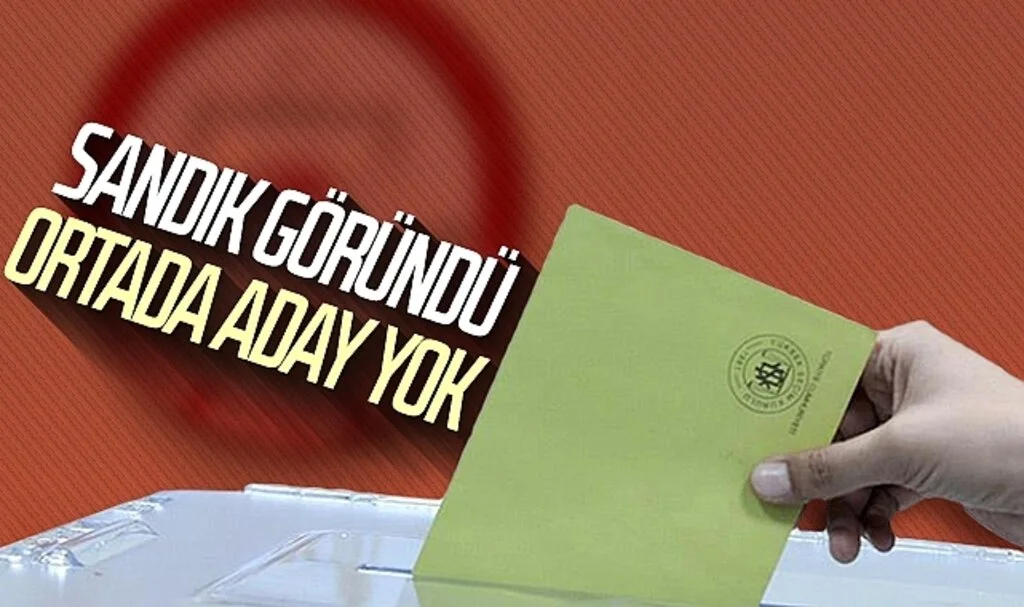 Sandık göründü ortada aday yok
